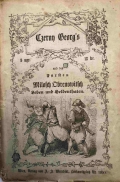 Wuitsch, G: Czerny Georg's und des Fürsten Milosch Obrenowitsch Leben und Heldenthaten. Nebst einer kurzen Geschichte des serbischen Aufstandes